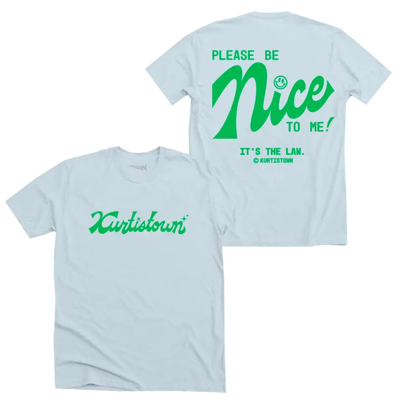Kurtistown Please Be Nice To Me Ice Blue Tee - Misc