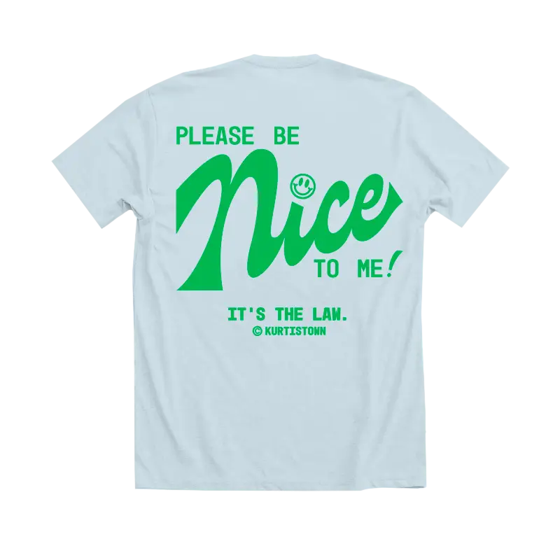 Kurtistown Please Be Nice To Me Ice Blue Tee - Misc