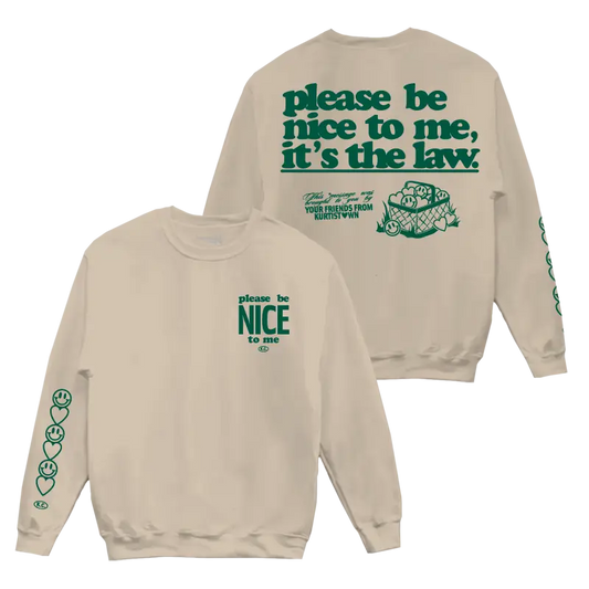 Please Be Nice To Me Sand Crewneck Sweatshirt - Misc