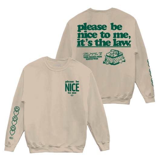 Please Be Nice To Me Sand Crewneck Sweatshirt